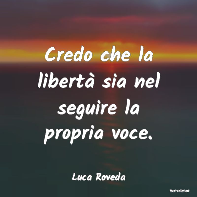 frasi di Luca Roveda