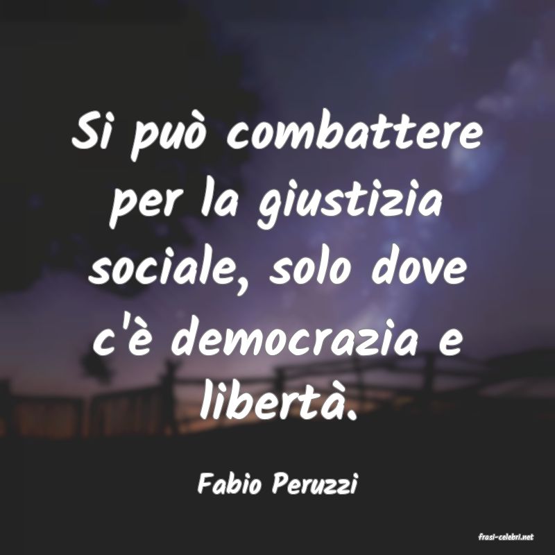 frasi di  Fabio Peruzzi
