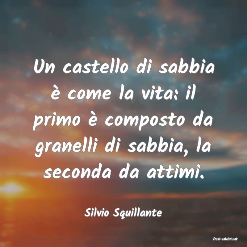 frasi di  Silvio Squillante
