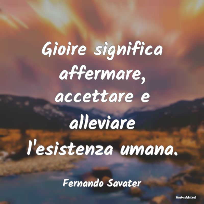 frasi di Fernando Savater