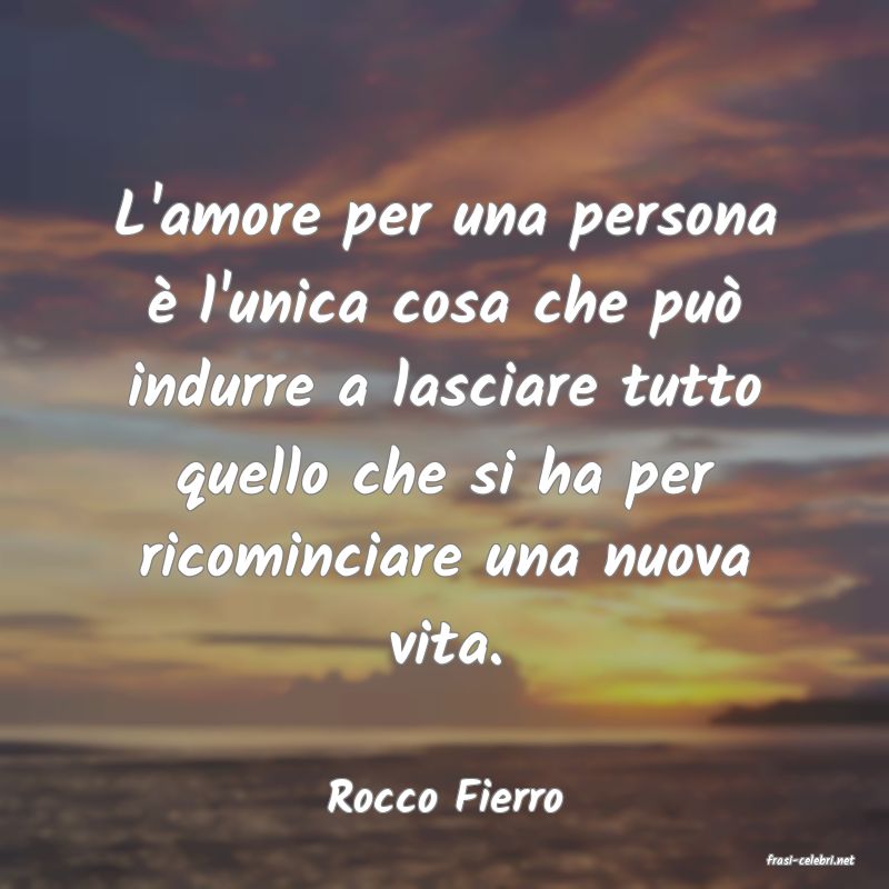 frasi di Rocco Fierro