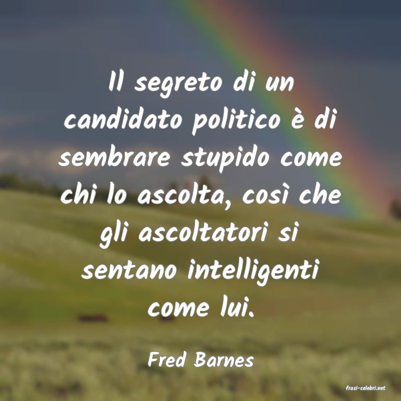 frasi di Fred Barnes