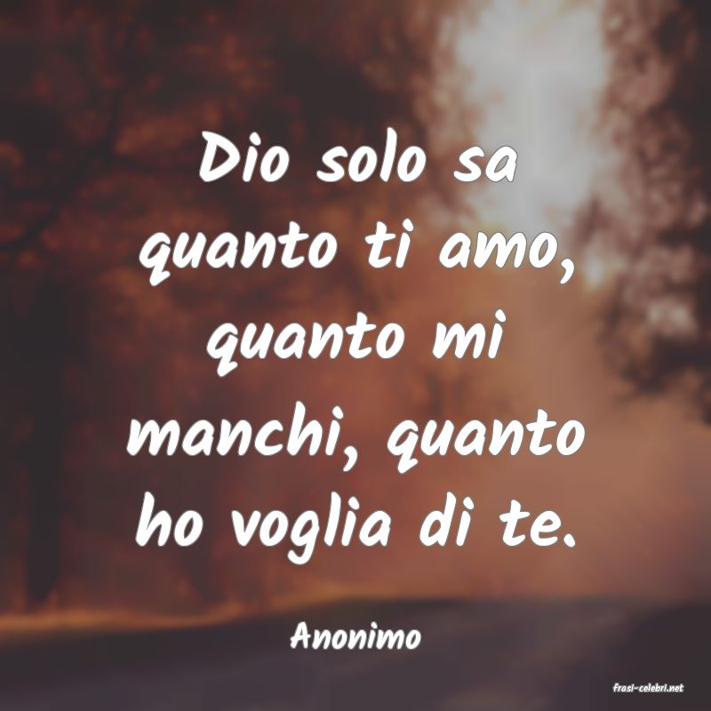 frasi di Anonimo