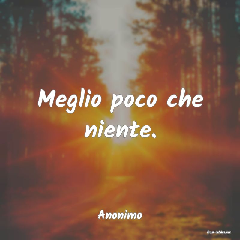 frasi di Anonimo