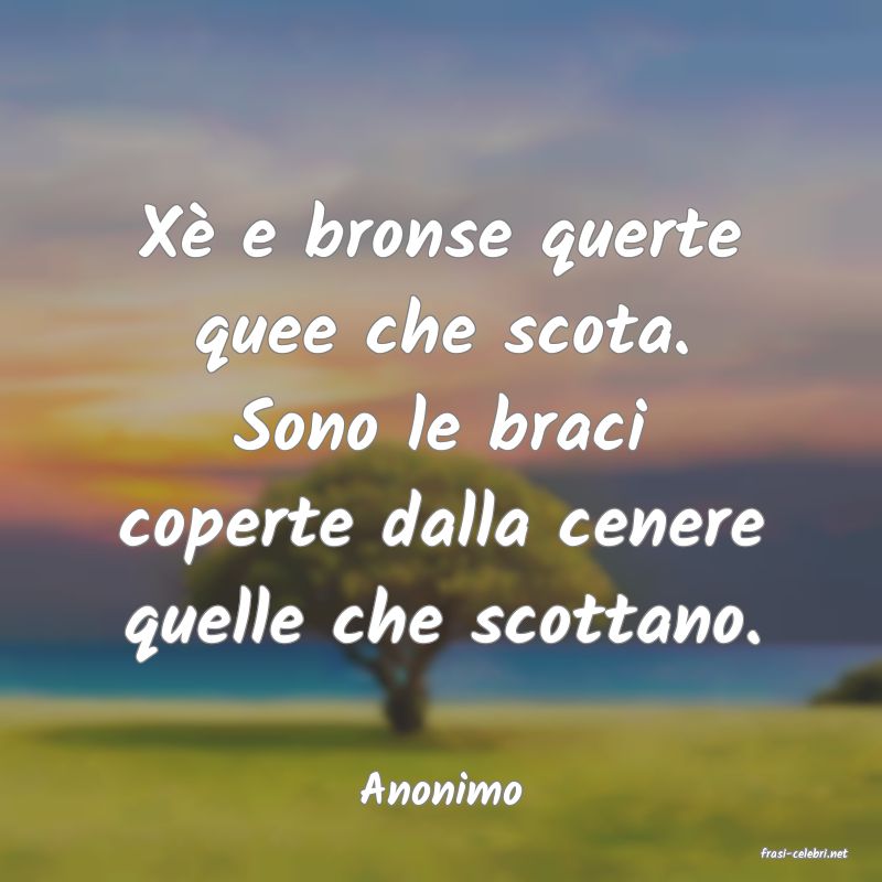 frasi di Anonimo