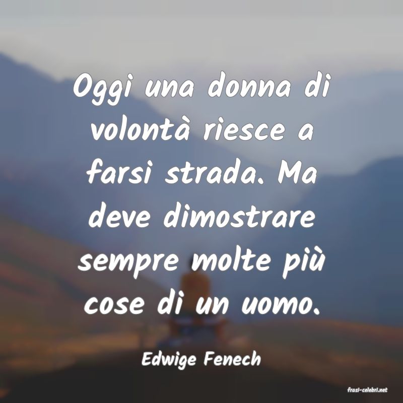 frasi di Edwige Fenech