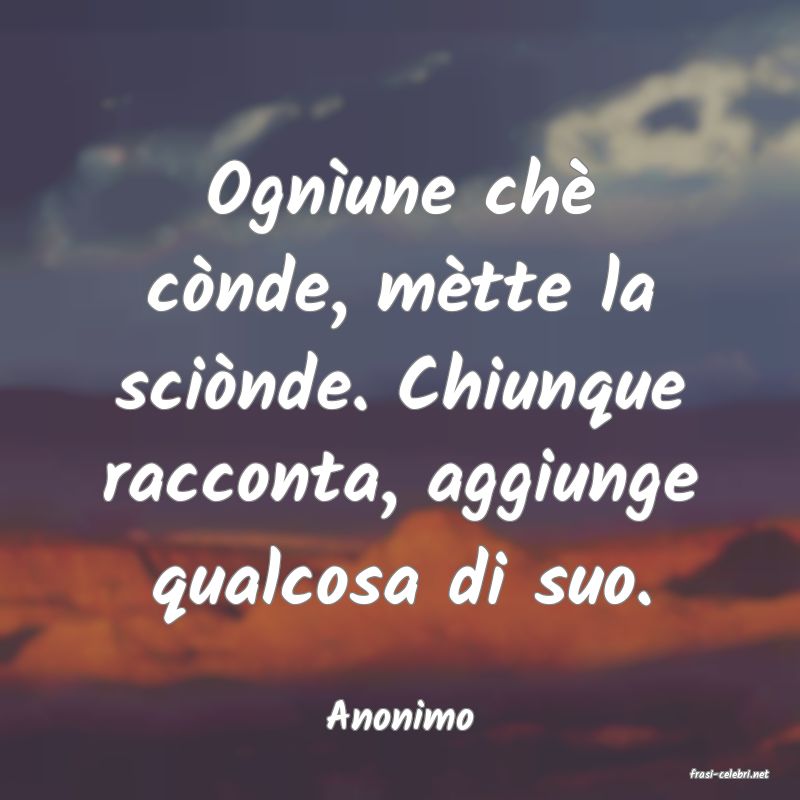 frasi di Anonimo