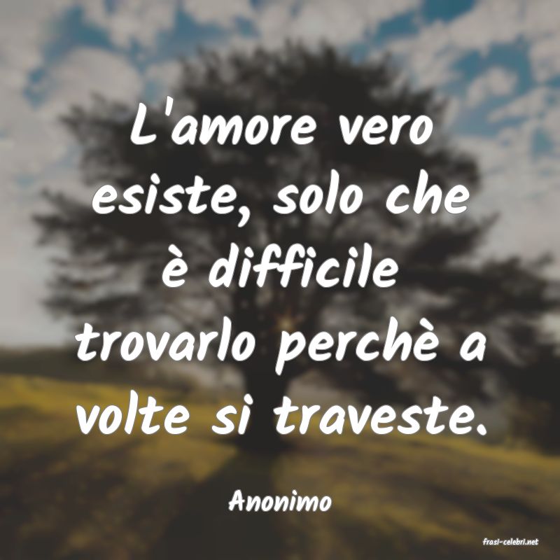 frasi di Anonimo