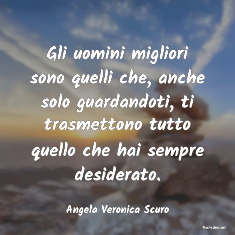 frasi di Angela Veronica Scuro