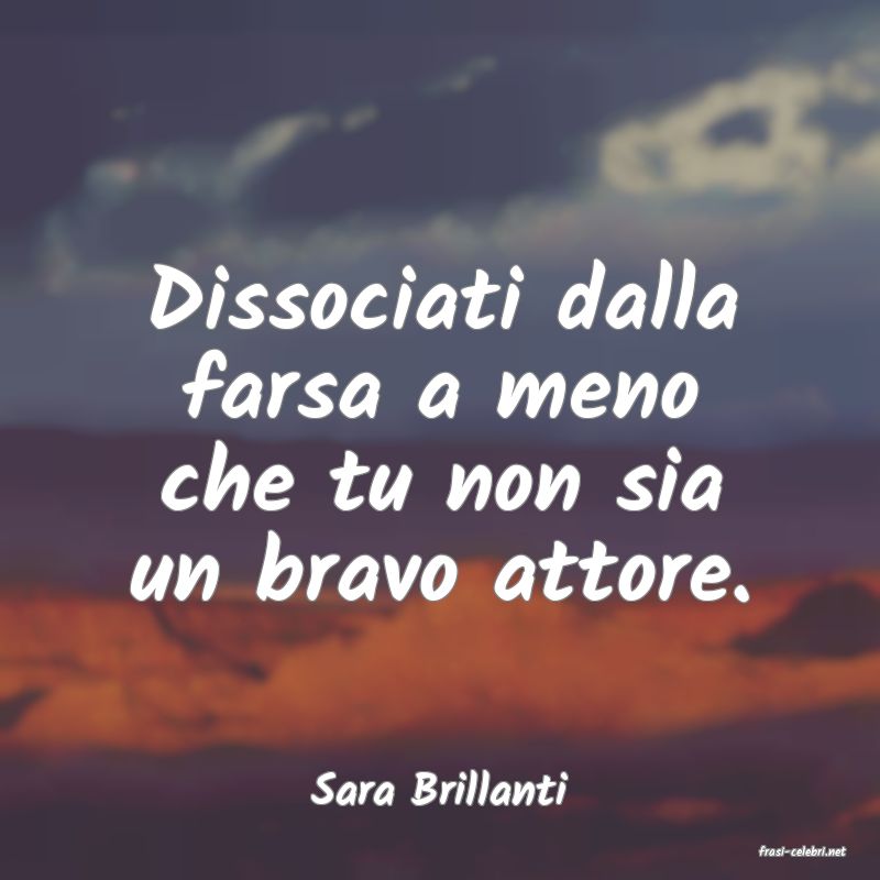 frasi di Sara Brillanti