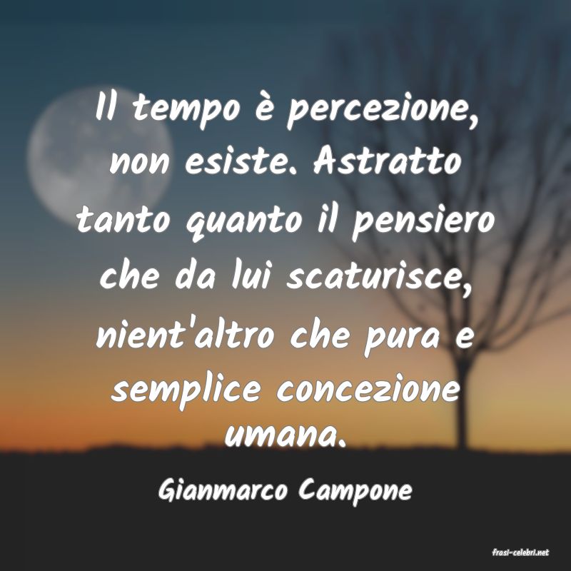frasi di  Gianmarco Campone

