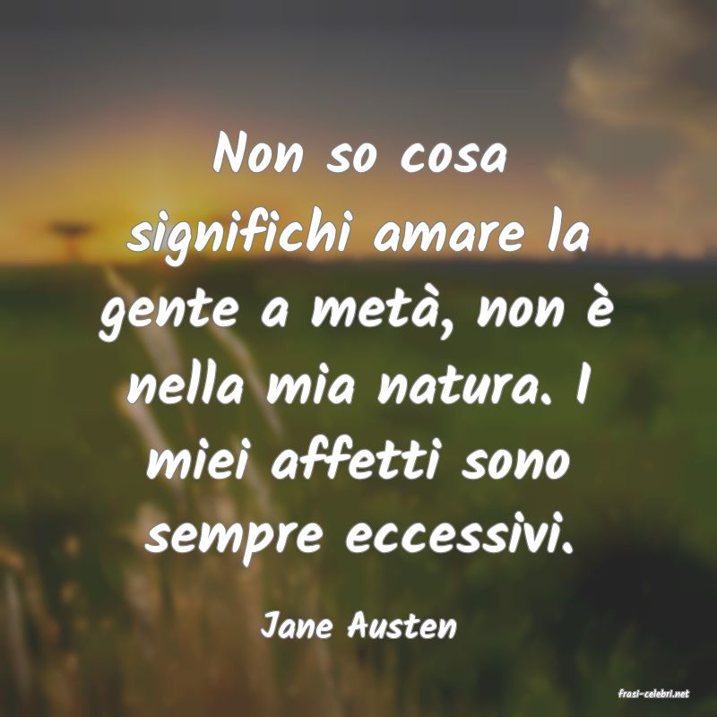 frasi di  Jane Austen
