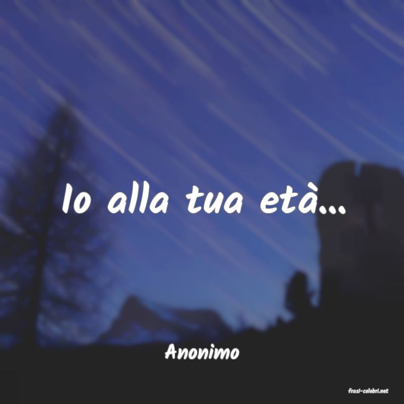 frasi di  Anonimo
