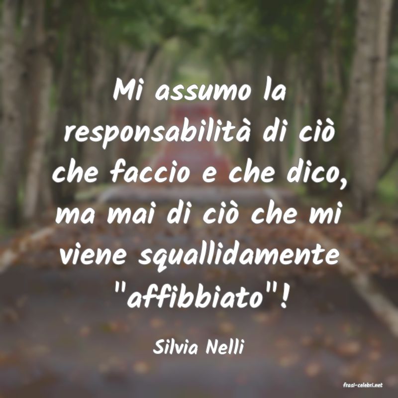 frasi di  Silvia Nelli
