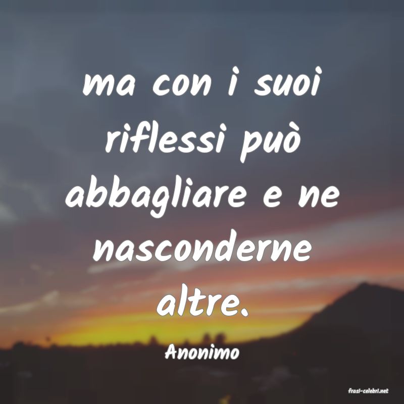 frasi di  Anonimo
