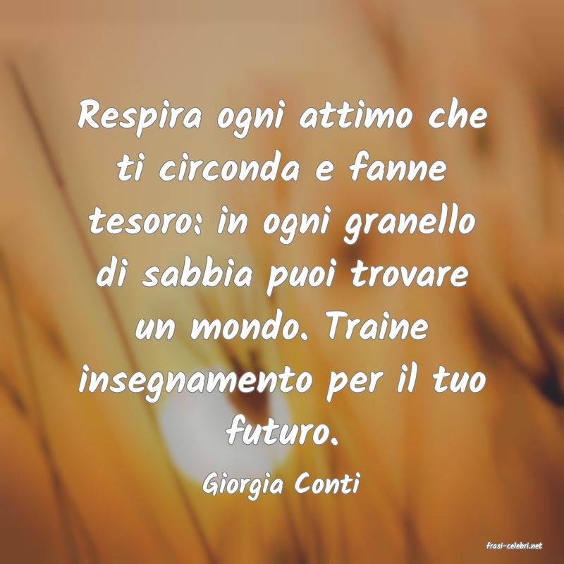 frasi di  Giorgia Conti
