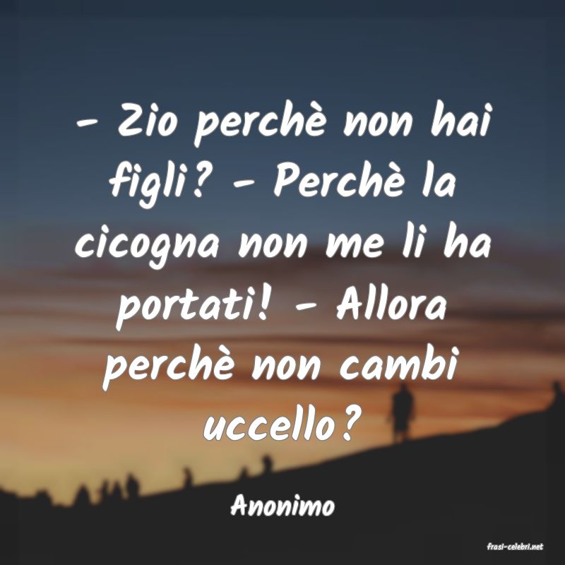 frasi di Anonimo