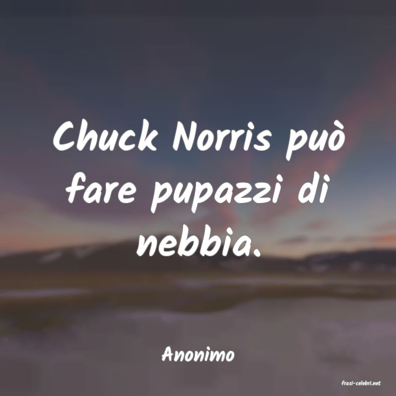 frasi di Anonimo