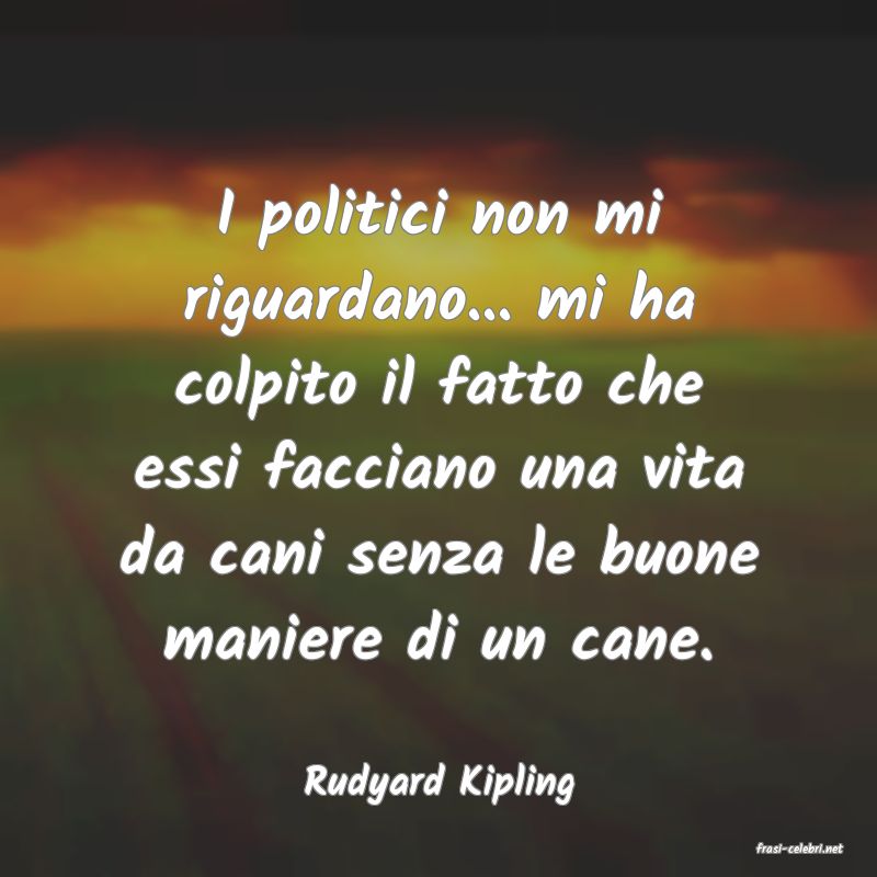 frasi di Rudyard Kipling