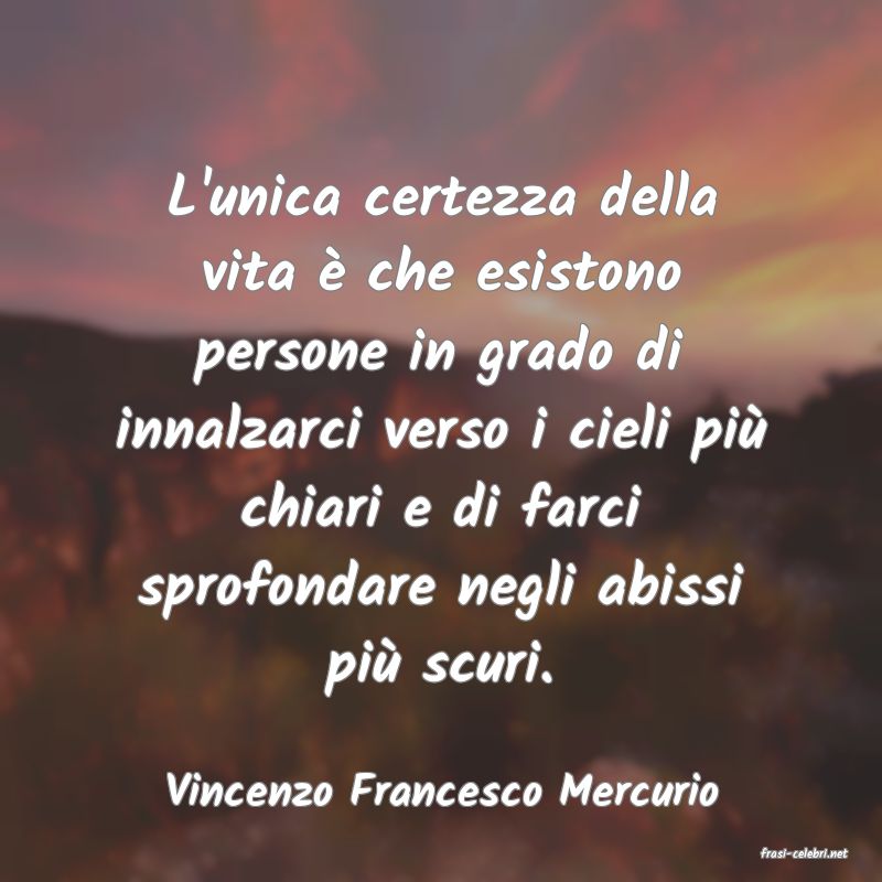 frasi di Vincenzo Francesco Mercurio