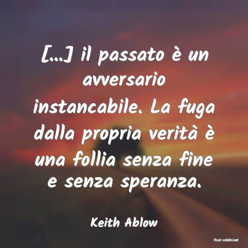 frasi di Keith Ablow