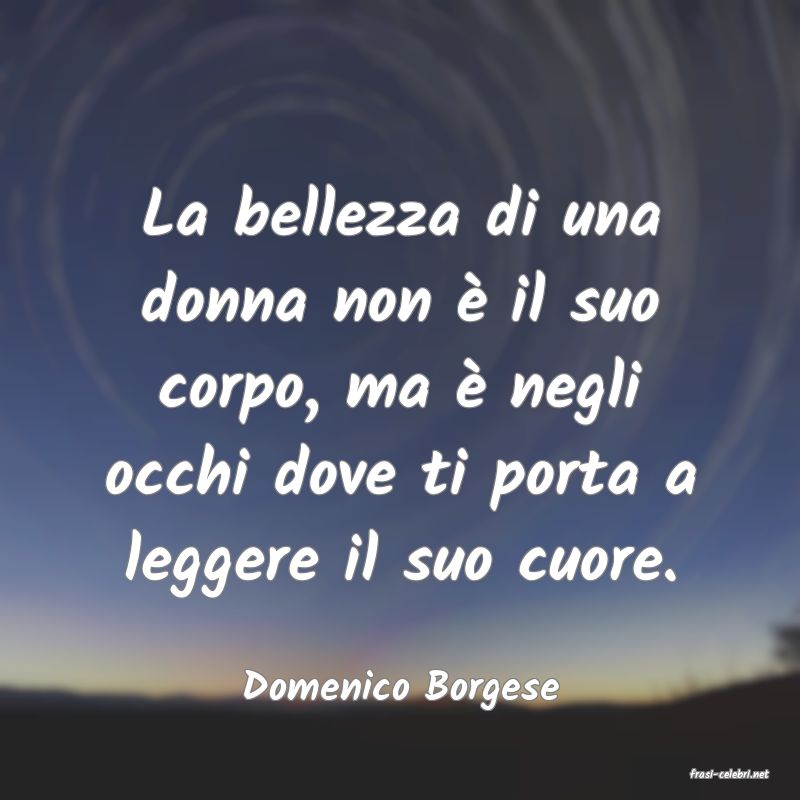frasi di  Domenico Borgese
