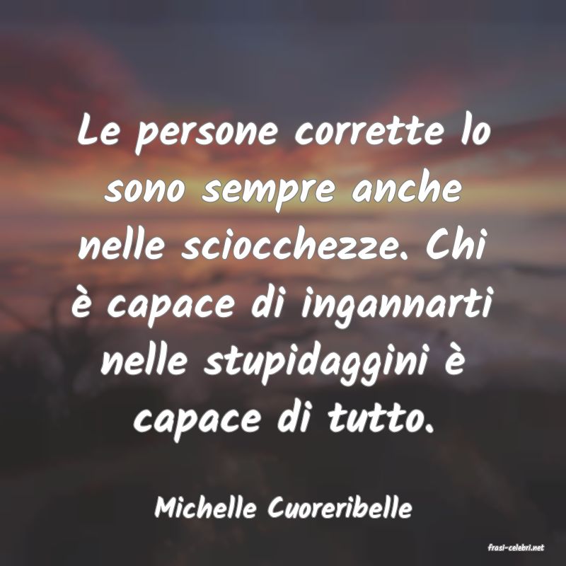 frasi di Michelle Cuoreribelle