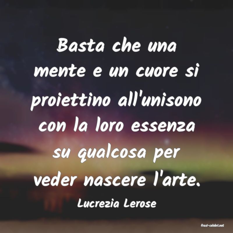 frasi di  Lucrezia Lerose
