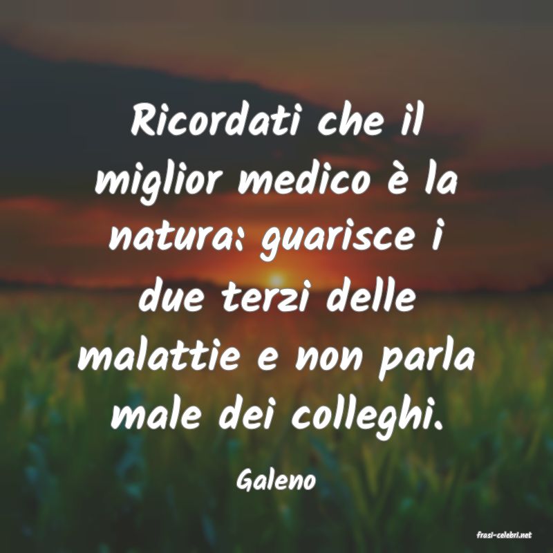frasi di  Galeno
