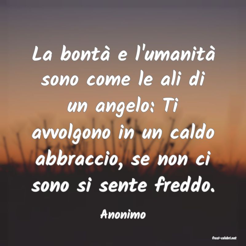 frasi di  Anonimo
