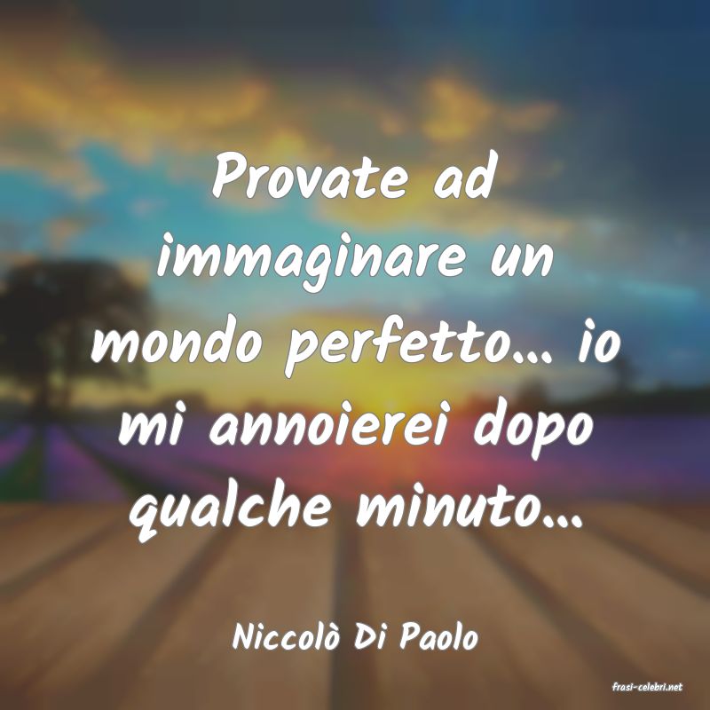 frasi di Niccol Di Paolo