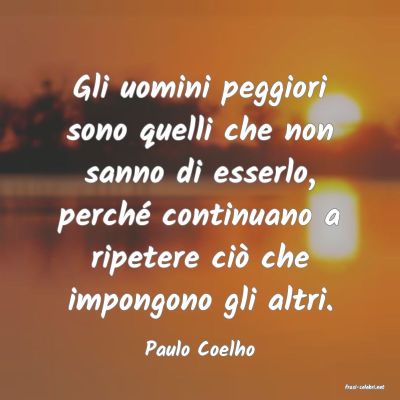 frasi di  Paulo Coelho
