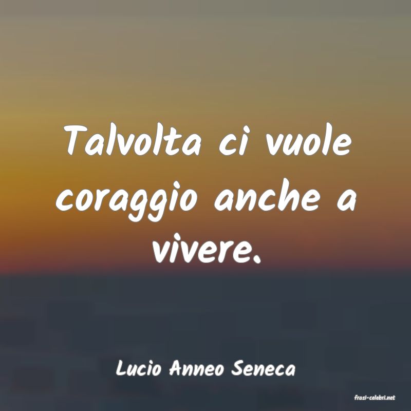 frasi di Lucio Anneo Seneca