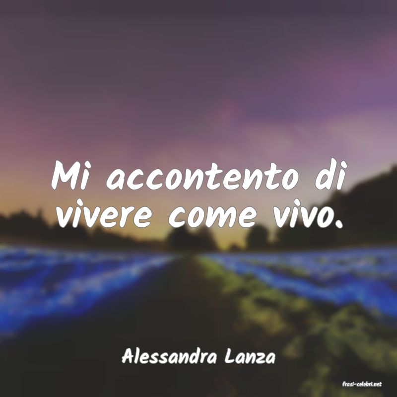 frasi di Alessandra Lanza