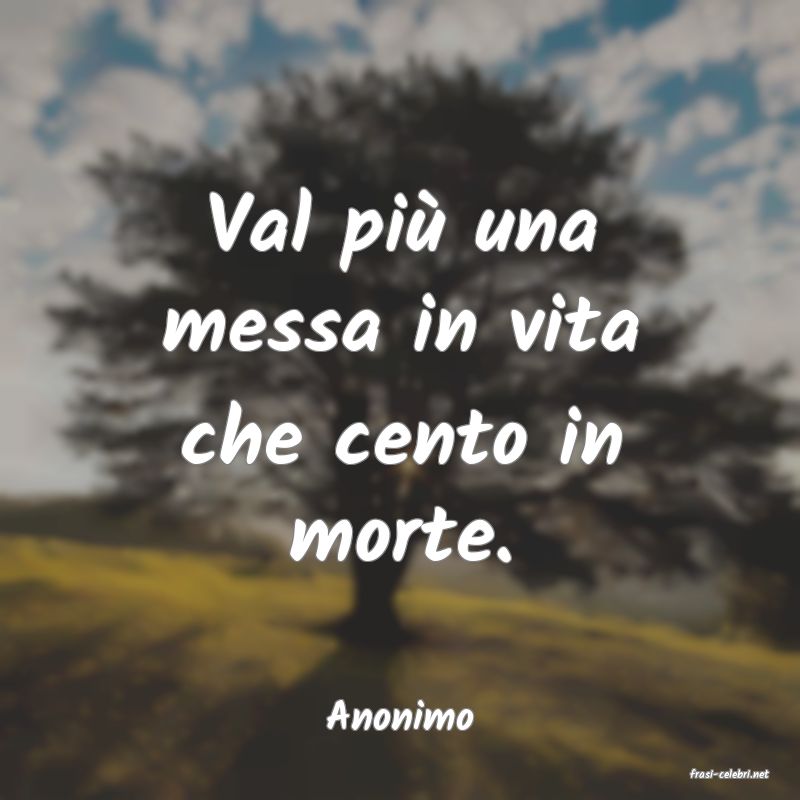 frasi di Anonimo