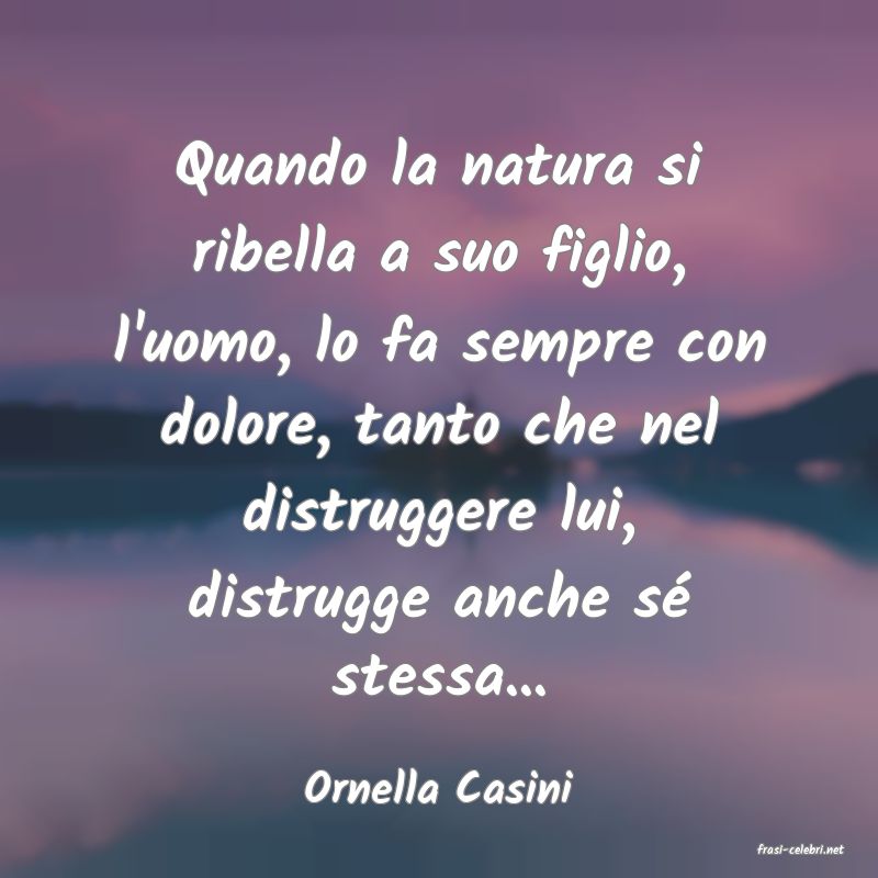 frasi di Ornella Casini