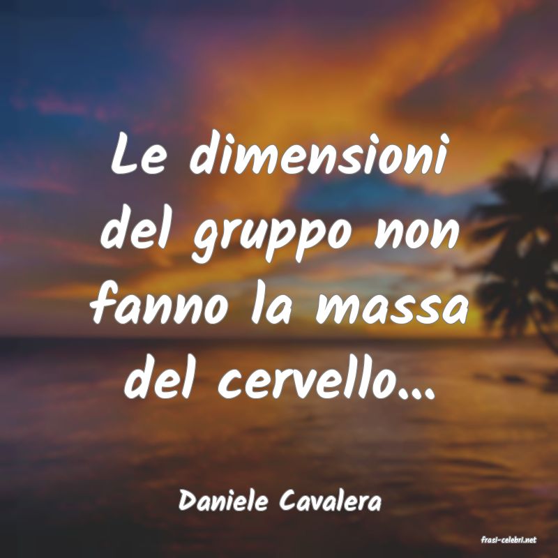 frasi di Daniele Cavalera