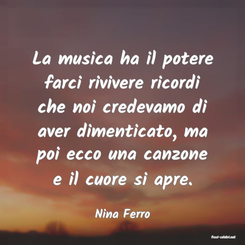 frasi di  Nina Ferro
