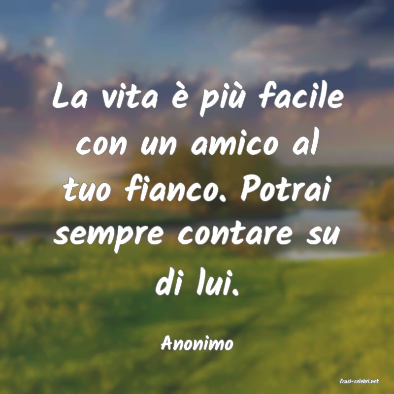 frasi di  Anonimo
