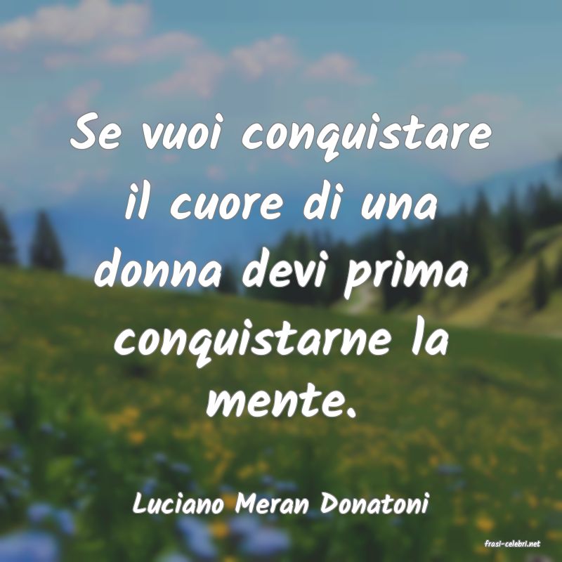 frasi di Luciano Meran Donatoni