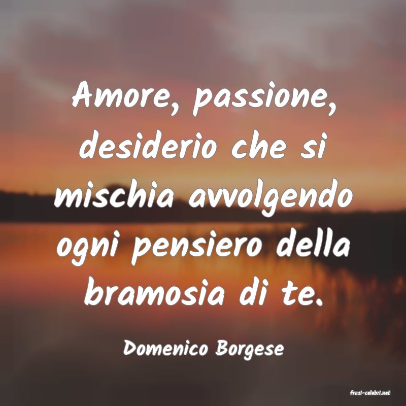 frasi di  Domenico Borgese
