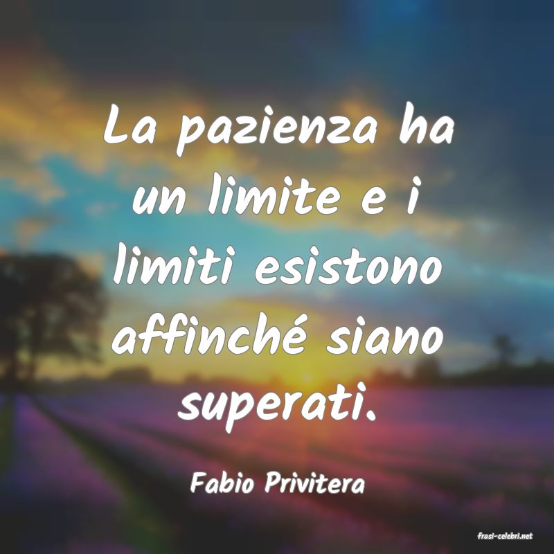 frasi di  Fabio Privitera
