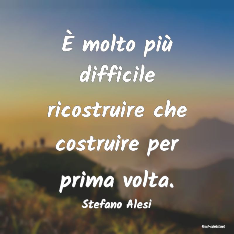 frasi di  Stefano Alesi
