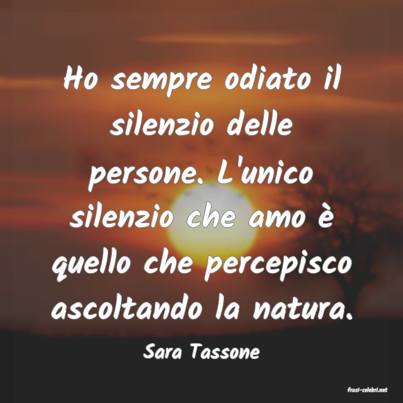 frasi di  Sara Tassone
