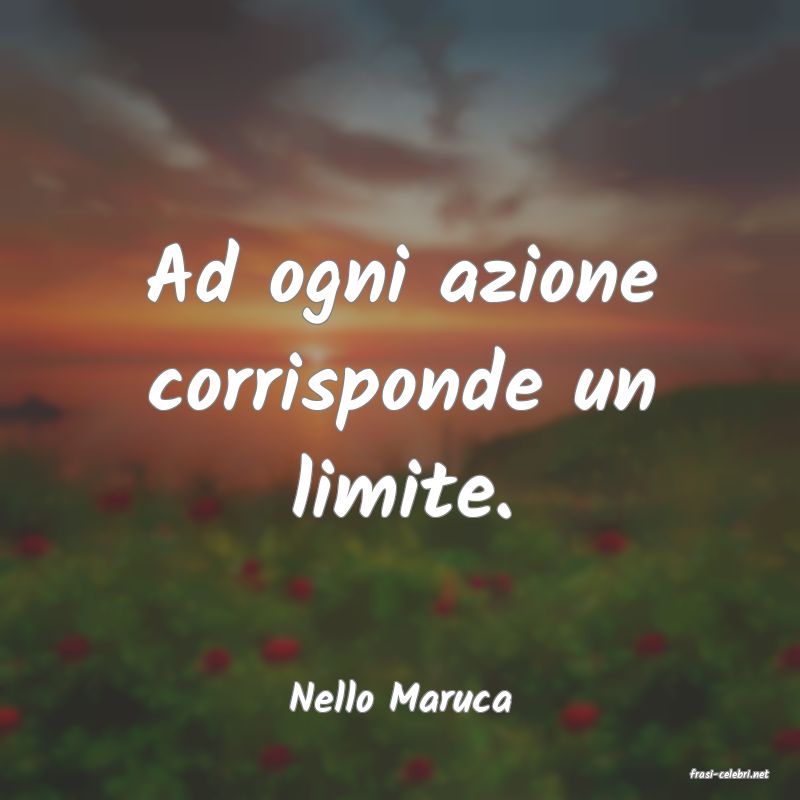 frasi di  Nello Maruca
