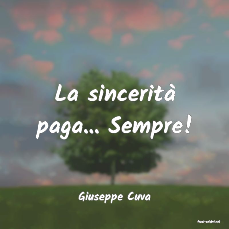 frasi di  Giuseppe Cuva
