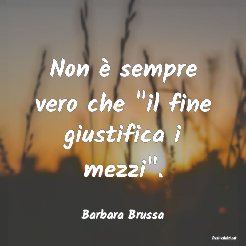 frasi di  Barbara Brussa
