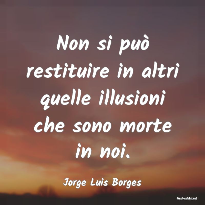 frasi di Jorge Luis Borges