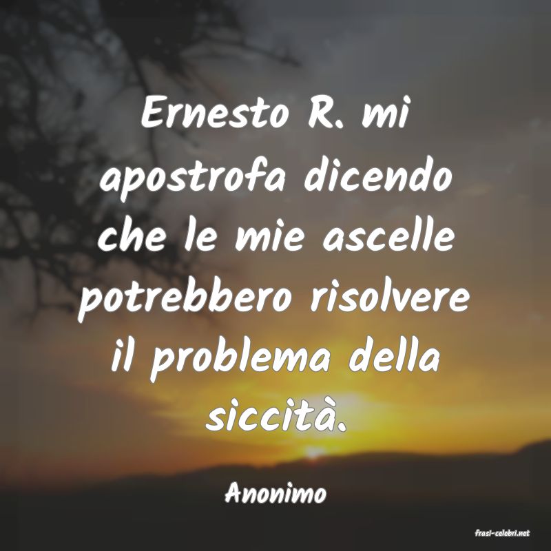 frasi di Anonimo