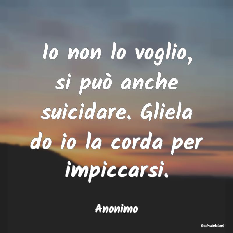 frasi di Anonimo